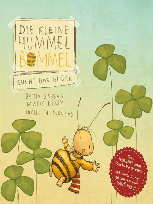 Title details for Die kleine Hummel Bommel sucht das Glück by Maite Kelly - Wait list